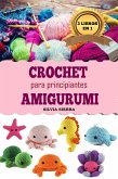 2 libros en 1: Crochet y amigurumi para principiantes (eBook, ePUB)