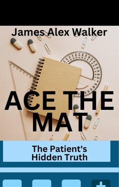 ACE THE MAT (eBook, ePUB) - James Walker, Alex