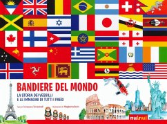 Cover Bandiere del mondo. La storia dei vessilli e le immagini di tutti i paesi