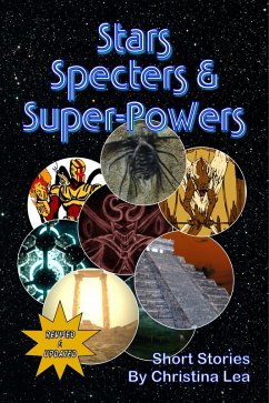 Stars, Specters, and Super-Powers (eBook, ePUB) - Lea, Christina