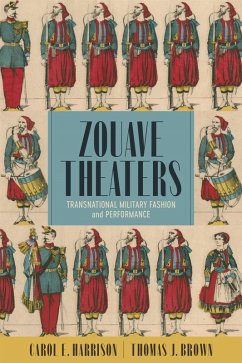 Zouave Theaters (eBook, ePUB) - Harrison, Carol E.; Brown, Thomas J.