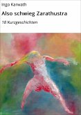 Also schwieg Zarathustra (eBook, ePUB)