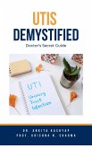 Utis Demystified: Doctor's Secret Guide (eBook, ePUB)
