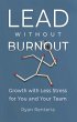 Lead without Burnout: Growth with Less... - Bild 1