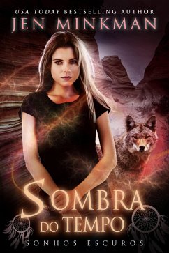 Sombra do Tempo: Sonhos Escuros (eBook, ePUB) - Minkman, Jen