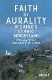 Faith by Aurality in China's Ethnic Borderland (eBook, ePUB)