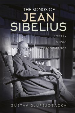 The Songs of Jean Sibelius (eBook, PDF) - Djupsjöbacka, Gustav