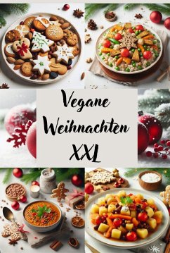 Vegane Weihnachten XXL (eBook, ePUB) - Gorova, Thea