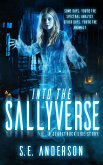 Into the Sallyverse (Starstruck Saga, #7.5) (eBook, ePUB)