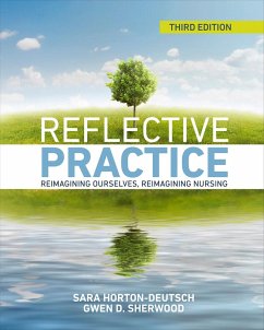 Reflective Practice, Third Edition (eBook, ePUB) - Horton-Deutsch, Sara; Sherwood, Gwen