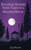 Sandy Takes on a Haunted House (Halloween, #3) (eBook, ePUB)