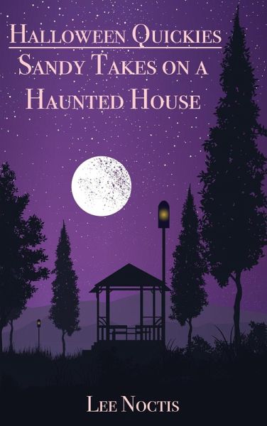 Sandy Takes on a Haunted House (Halloween, #3) (eBook, ePUB)