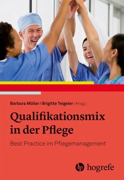 Qualifikationsmix in der Pflege (eBook, PDF) - Müller, Barbara