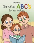 Christian ABC's for You and Me (eBook, ePUB)