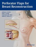 Perforator Flaps for Breast Reconstruction (eBook, ePUB)