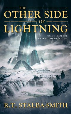 The Other Side of Lightning: Book 1 of the Serpent's Head Trilogy (eBook, ePUB) - Stalba-Smith, Rhys