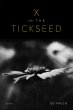 X in the Tickseed (eBook, ePUB) - Bild 1