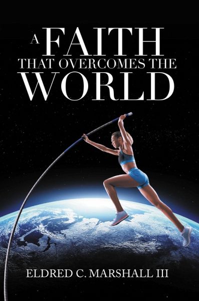 A Faith That Overcomes the World (eBook, ePUB)