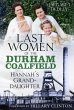 The Last Women of the Durham Coalfield... - Bild 1