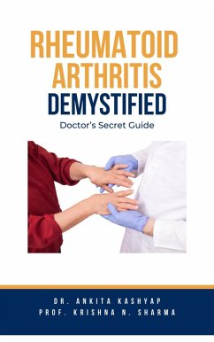 Cover Rheumatoid Arthritis Demystified: Doctor's Secret Guide (eBook, ePUB)