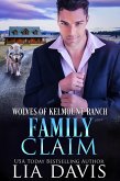 Family Claim (Wolves of Kelmount Ranch, #4) (eBook, ePUB)