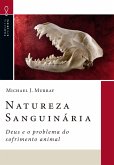 Natureza Sanguinária (eBook, ePUB)
