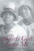 The Smarts God Gave Me (eBook, ePUB) The Smarts God Gave Me (eBook, ePUB)