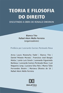 Teoria e Filosofia do Direito (eBook, ePUB) - Tito, Bianca; Ferreira, Rafael Alem Mello