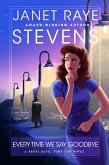 Every Time We Say Goodbye (Beryl Blue, Time Cop Adventures in Time, #3) (eBook, ePUB) Every Time We Say Goodbye (Beryl Blue, Time Cop Adventures in Time, #3) (eBook, ePUB)