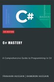 C# Mastery: A Comprehensive Guide to Programming in C# (eBook, ePUB)