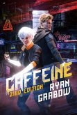 Caffeine: 2180 Edition (eBook, ePUB)