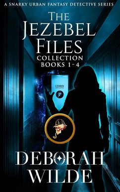 The Jezebel Files Collection: Books 1-4 (eBook, ePUB) - Wilde, Deborah