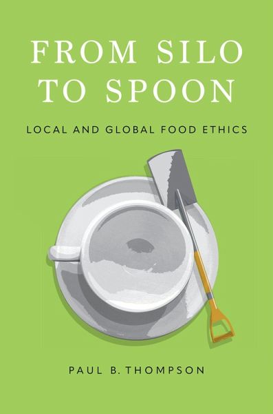 From Silo to Spoon (eBook, PDF) From Silo to Spoon (eBook, PDF)