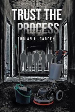 Trust the Process (eBook, ePUB) - Darden, Brian L.