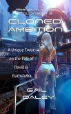 Cloned Ambition (The Outlawed Colonies, #6) (eBook, ePUB)