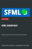 SFML Essentials: Getting Started with Game Development (SFML Fundamentals) (eBook, ePUB)