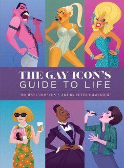 Cover The Gay Icon's Guide to Life (eBook, ePUB)