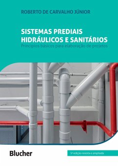 Sistemas prediais hidráulicos e sanitários (eBook, ePUB) - Carvalho Júnior, Roberto de