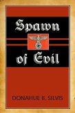 Spawn of Evil (eBook, ePUB)