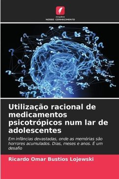 Utilização racional de medicamentos psicotrópicos num lar de adolescentes - Bustíos Lojewski, Ricardo Omar