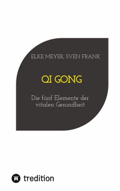 Qi Gong - Meyer, Elke;Frank, Sven