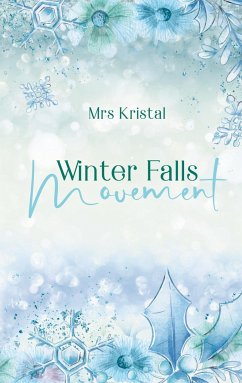 Winter Falls Movement - Kristal, Mrs