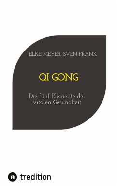 Qi Gong - Meyer, Elke;Frank, Sven