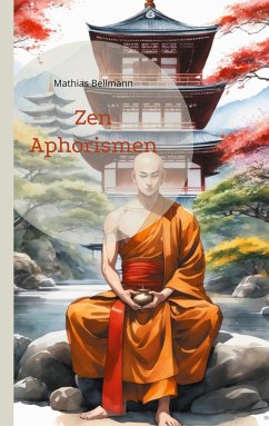 Zen Aphorismen - Bellmann, Mathias
