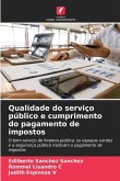 Qualidade do serviço público e cumprimento do pagamento de impostos