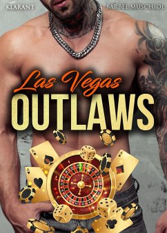 Las Vegas Outlaws. Rockerroman - Muschiol, Bärbel