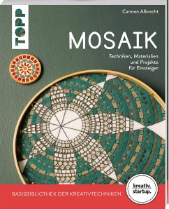 Mosaik (kreativ.startup.) - Albrecht, Carmen