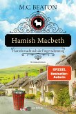 Hamish Macbeth macht sich die Finger schmutzig / Hamish Macbeth Bd.16