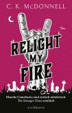 Relight My Fire / The Stranger Times Bd.4