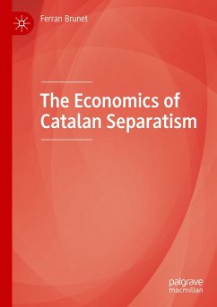 The Economics of Catalan Separatism - Brunet, Ferran